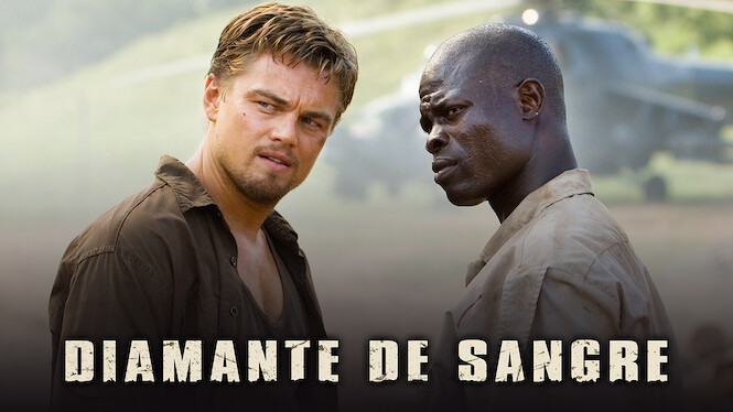 Diamante de sangre (2006) - Netflix | Flixable