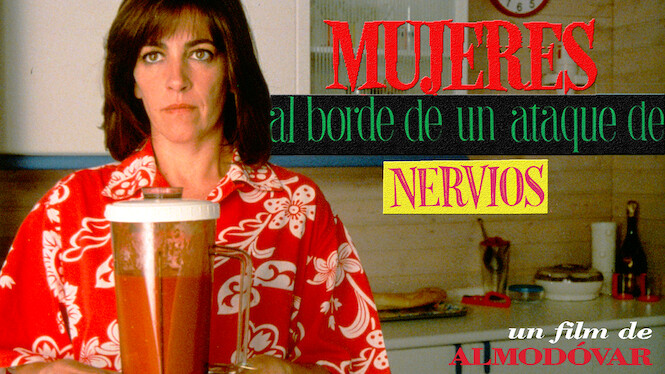 Mujeres al borde de un ataque de nervios (1988) - Netflix | Flixable - Mujeres Al Borde De Un Ataque De Nervios Netflix