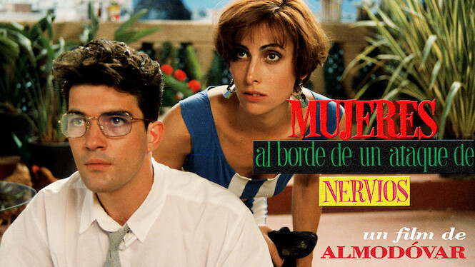 Mujeres al borde de un ataque de nervios (1988) - Netflix | Flixable - Mujeres Al Borde De Un Ataque De Nervios Netflix