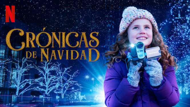 Crónicas de Navidad (2018) - Netflix | Flixable